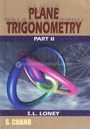Plane Trigonometry Part II