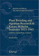 Plant Breeding and Agrarian Research in Kaiser-Wilhelm-Institutes 1933-1945