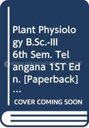 Plant Physiology B.Sc.-III 6th Sem. Telangana