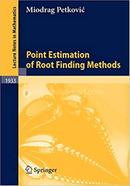Point Estimation of Root Finding Methods: 1933