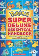 Pokemon: Super Deluxe Essential Handbook