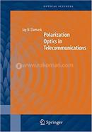 Polarization Optics in Telecommunication