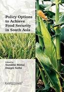 Policy Options to Achieve Food Security in South Asia