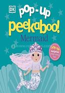 Pop-Up Peekaboo! Mermaid