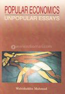 Popular Economics: Unpopular Essays
