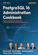 PostgreSQL 16 Administration Cookbook 