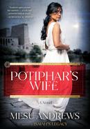 Potiphar's Wife - A Novel: 1 (The Egyptian Chronicles)