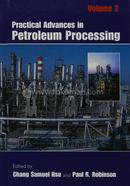 Practical Advances in Petroleum Processing