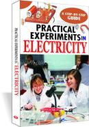 Practical Experiments In Electricity 