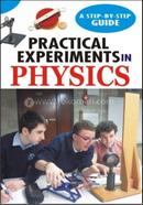 Practical Experiments In Physics