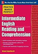 Practice Makes Perfect Intermediate English Reading and Comprehension image