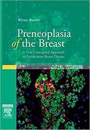 Preneoplasia of the Breast