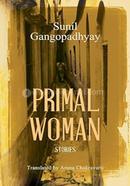 Primal Woman : Stories