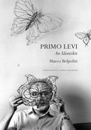 Primo Levi An Identikit