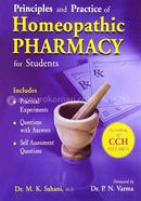 Principles and Practice of Homoeopathic Pharmacy for Students