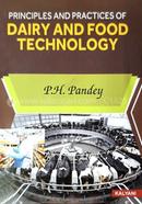 Principles and Practices of Dairy and Food Technology