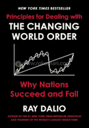 Principles for Dealing with the Changing World Order - Why Nations Succeed and Fail
