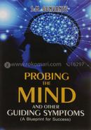 Probing the Mind and Other Guiding Symptoms