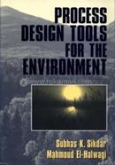 Process Design Tools For The Environment