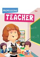 Professions : Teacher