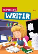 Professions : Writer