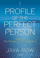 Profile of a Perfect Person