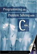 Programming and Problem Solving with C Plus PLus