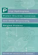 Prolyl Hydroxylase, Protein Disulfide Isomerase and Other Structurally Related Proteins