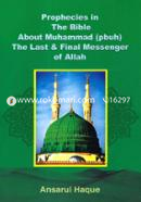 Prophecies In The Bible About Muhammad (pbuh) The Last 
