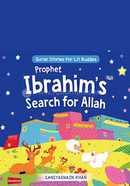 Prophet Ibrahim’s Search for Allah