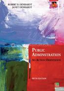 Public Administration An Action Orientation