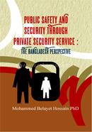 Public Safety and Security Through Private Security Service: The Bangladesh Perspective
