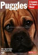 Puggles - Complete Pet Owner's Manual