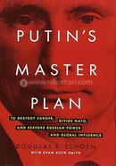 Putin's Master Plan