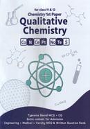 Qualitative Chemistry - Chemistry 1st Paper