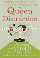 Queen of Distraction