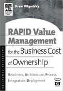 RAPID Value Management for the Business Cost of Ownership