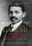 Mohandas Karamchand Gandhi : Restless As Mercury image
