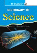 R. Gupta's Dictionary of Science