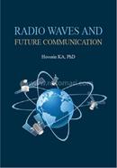 Radio Waves And Future Communication