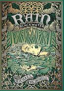Rain : Blackwater VI