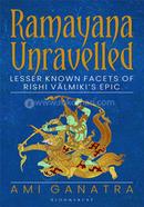 Ramayana Unravelled