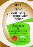Rapid Learners Communicative English Grammar Composition - Class 7