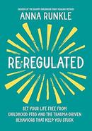 Re-Regulated