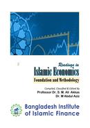 Readings in Islamic Economics: Foundation and Methodology