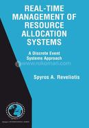 Real-Time Management of Resource Allocation Systems: A Discrete Event Systems