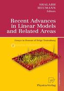 Recent Advances in Linear Models and Related Areas: Essays in Honour of Helge Toutenburg