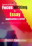 Recent Focus Writing and Easy Application and Letter