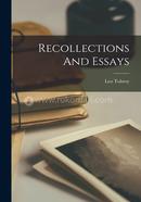 Recollections And Essays