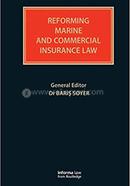 Reforming Marine and Commercial Insurance Law